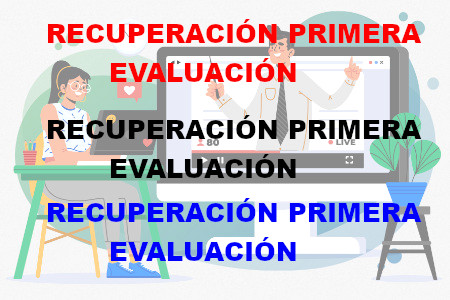 RECUPERACIÓN DE LA PRIMERA EVALUACIÓN (2025-26)